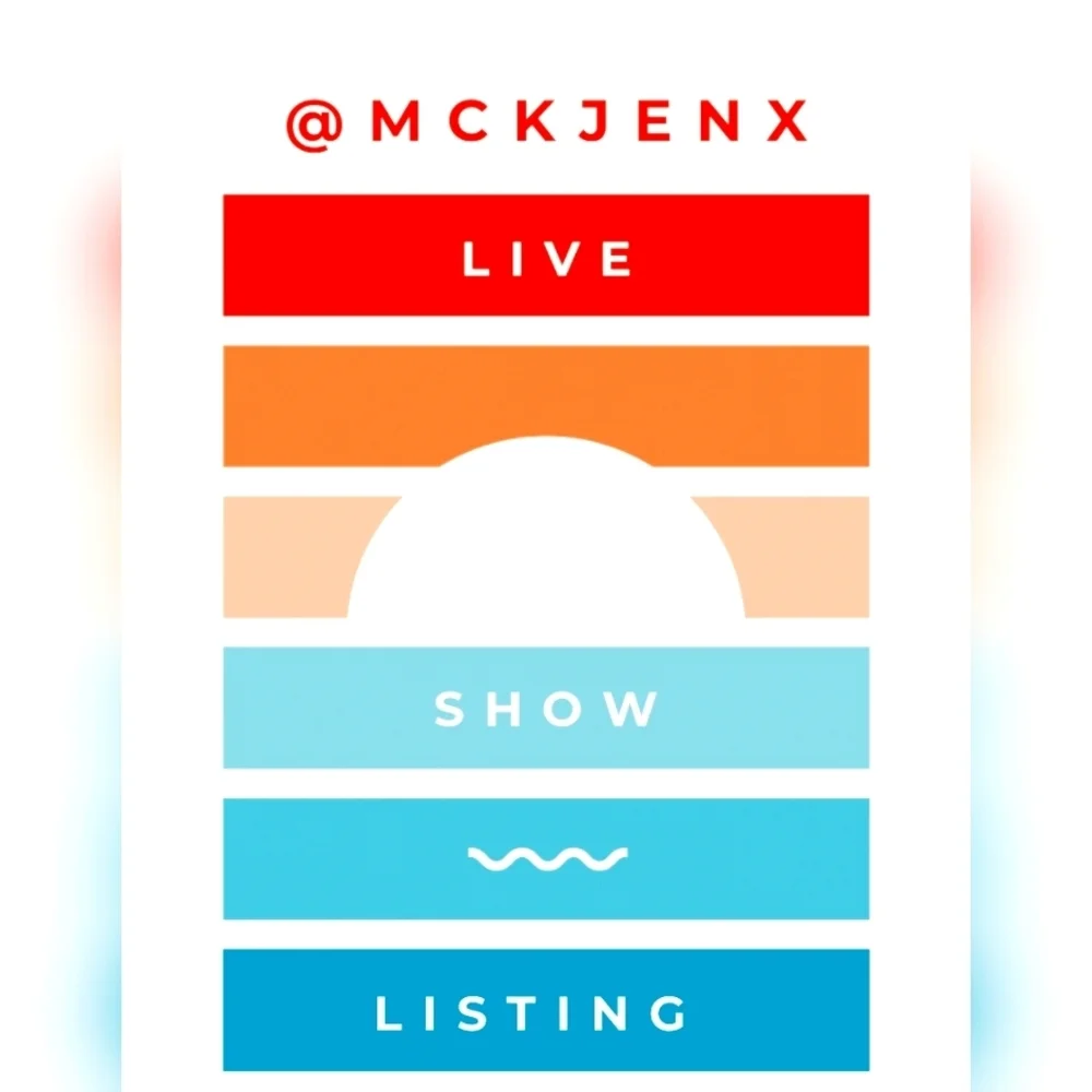 ✳️ Official LIVE Show Listing-@mckjenx LIVE show listing FLYER